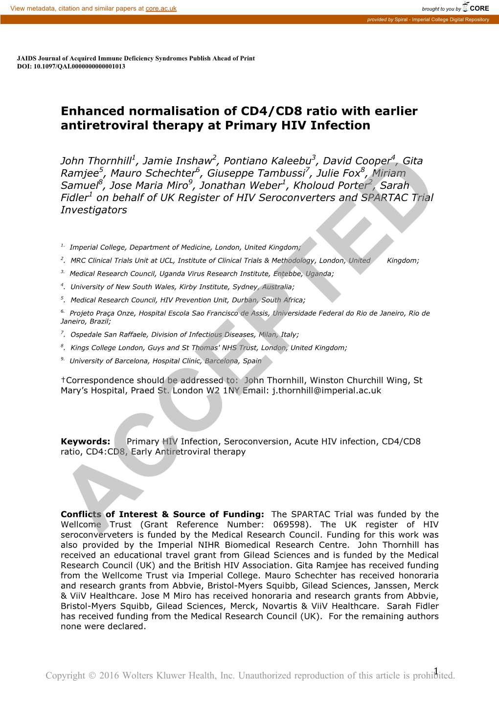 Enhanced Normalisation of CD4/CD8 Ratio with Earlier Antiretroviral Therapy at Primary HIV Infection