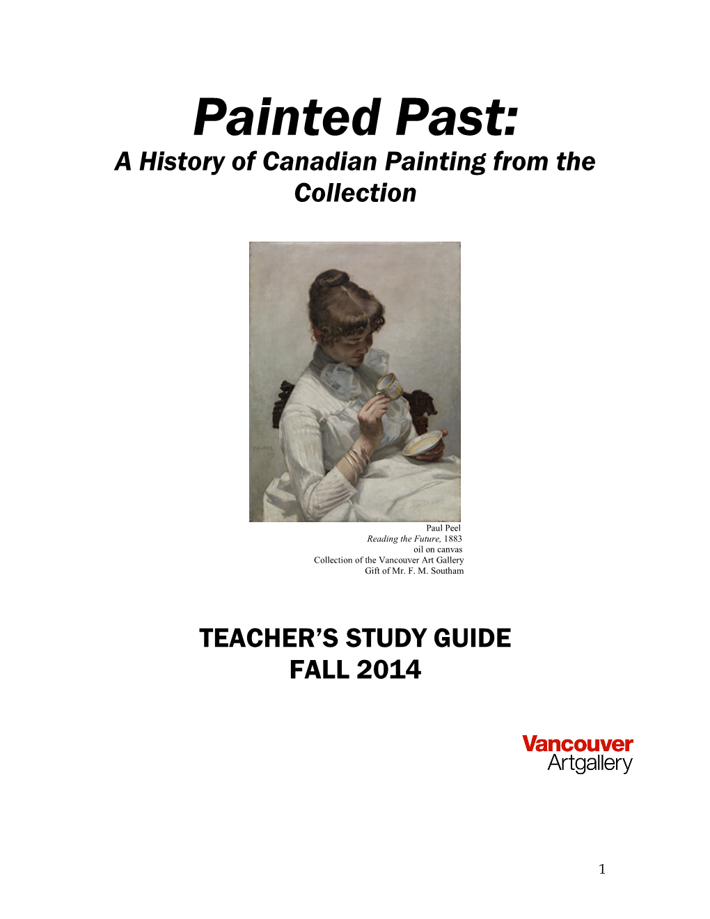 Painted Past: a History of Canadian Painting from the Collection