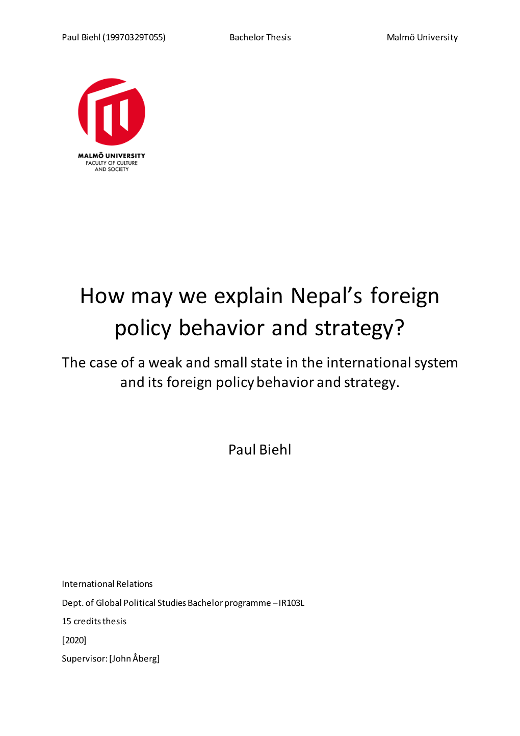 How May We Explain Nepal's Foreign Policy Behavior and Strategy?
