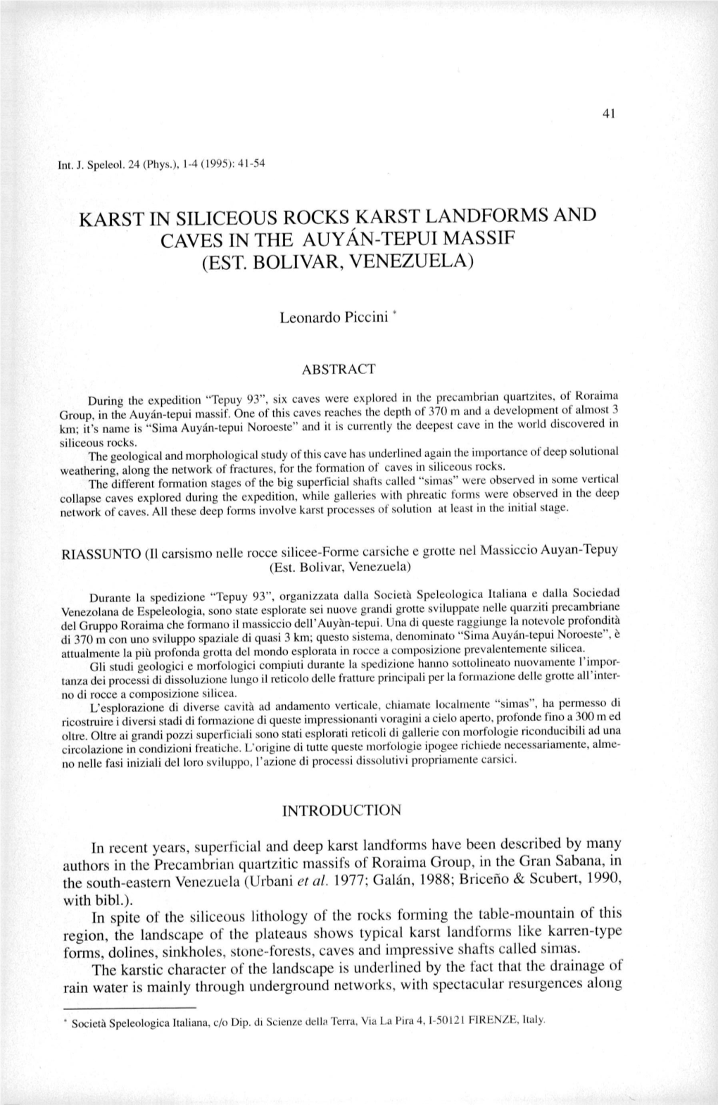 KARST in SILICEOUS ROCKS KARST LANDFORMS and CAVES in the Auyan-TEPUI MASSIF (EST