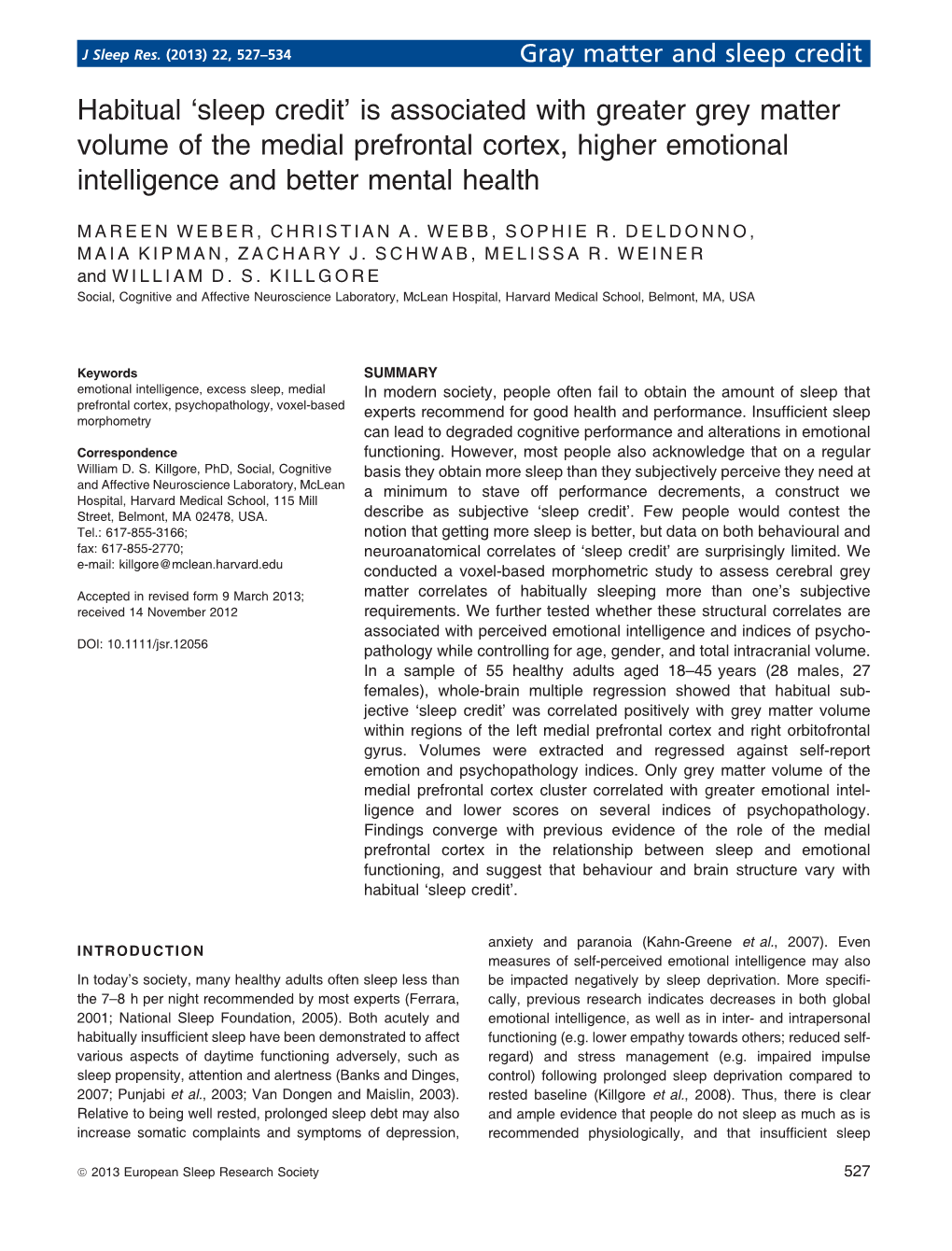 Habitual Sleep Credit Is Associated with Greater Grey Matter Volume Of