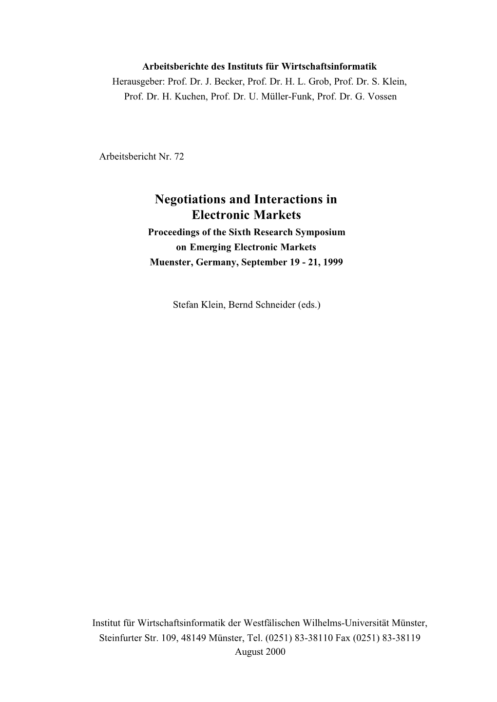 Negotiations and Interactions in Electronic Markets