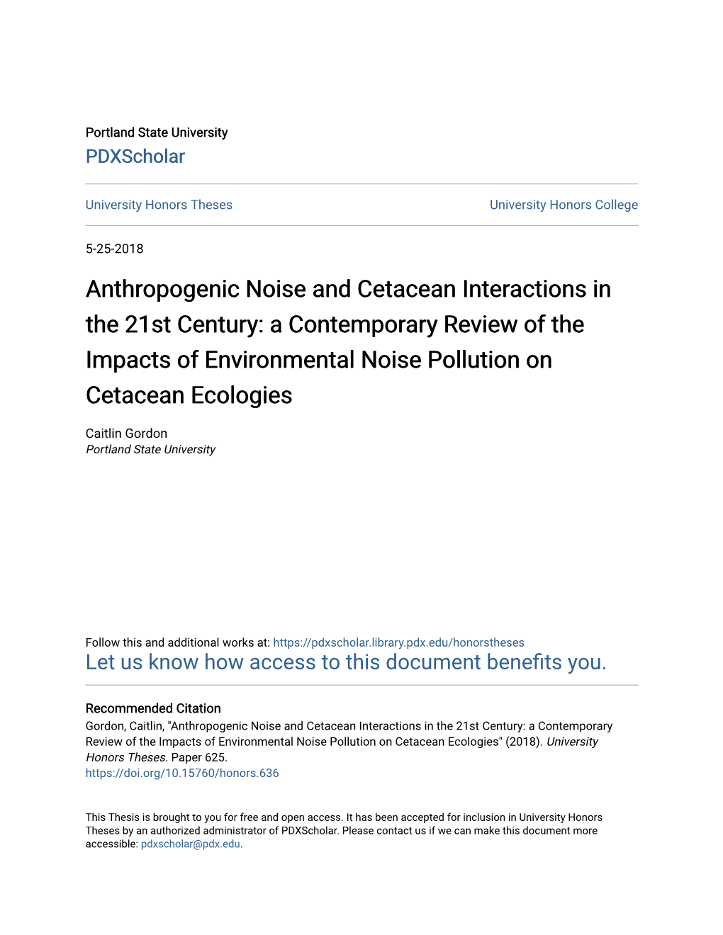 Anthropogenic Noise and Cetacean Interactions in the 21St Century: a Contemporary Review of the Impacts of Environmental Noise Pollution on Cetacean Ecologies