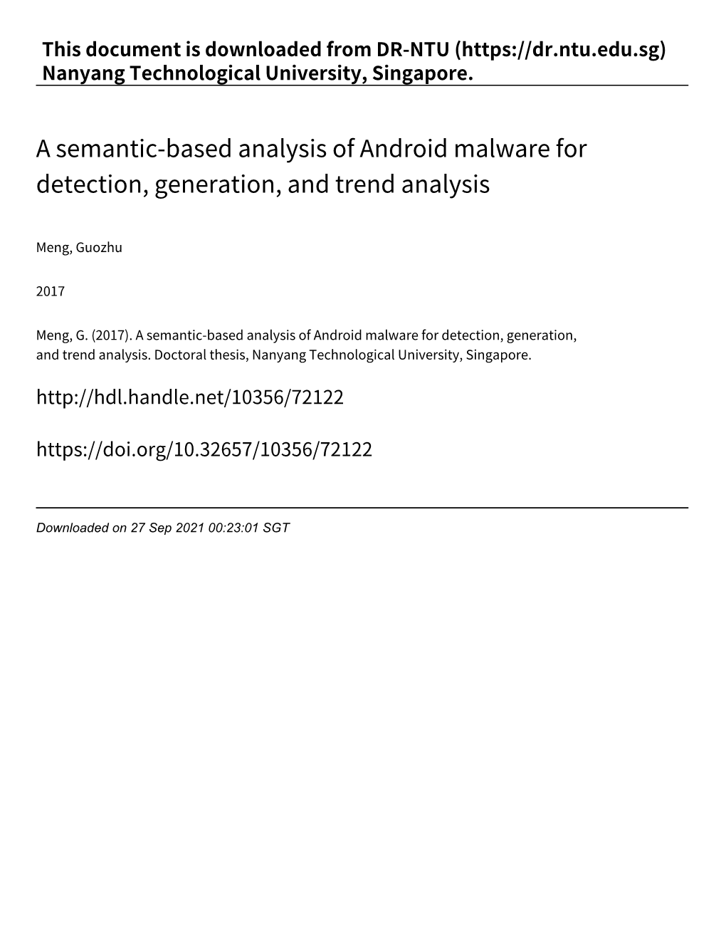 A Semantic‑Based Analysis of Android Malware for Detection, Generation, and Trend Analysis