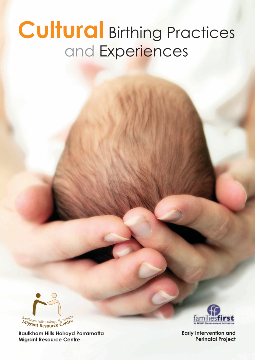 Cultural Birthing Practices and Experiences