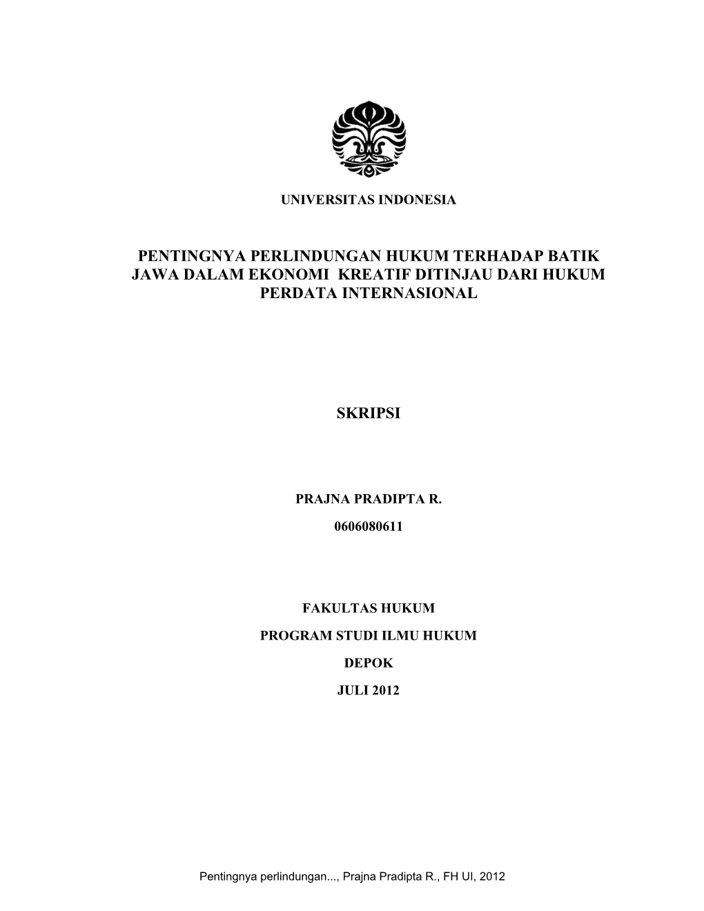 Pentingnya Perlindungan Hukum Terhadap Batik Jawa Dalam Ekonomi Kreatif Ditinjau Dari Hukum Perdata Internasional