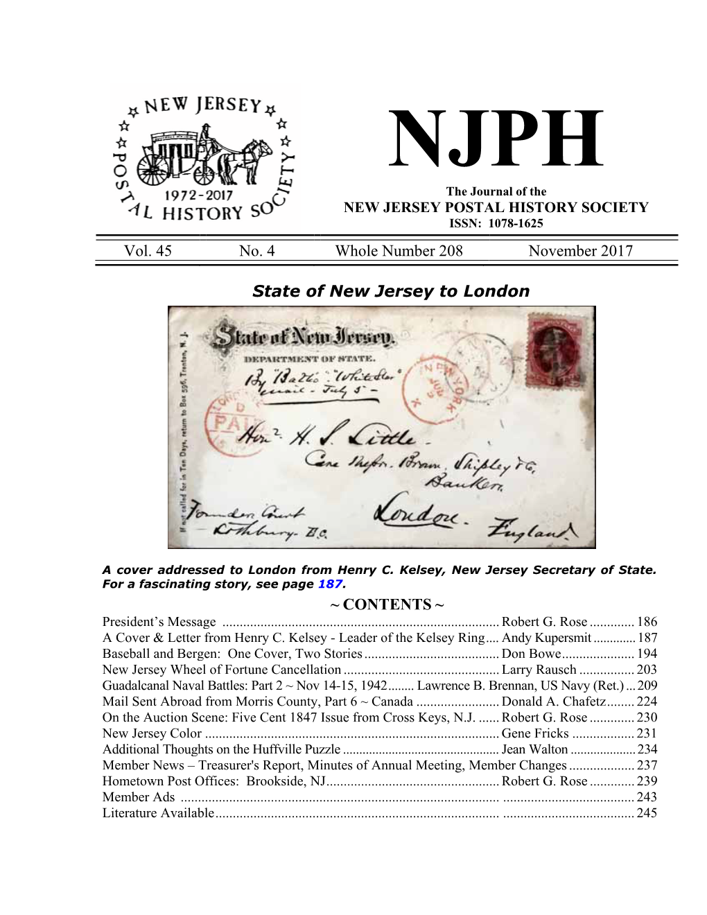 Vol. 45 No. 4 Whole Number 208 November 2017 State of New Jersey to London