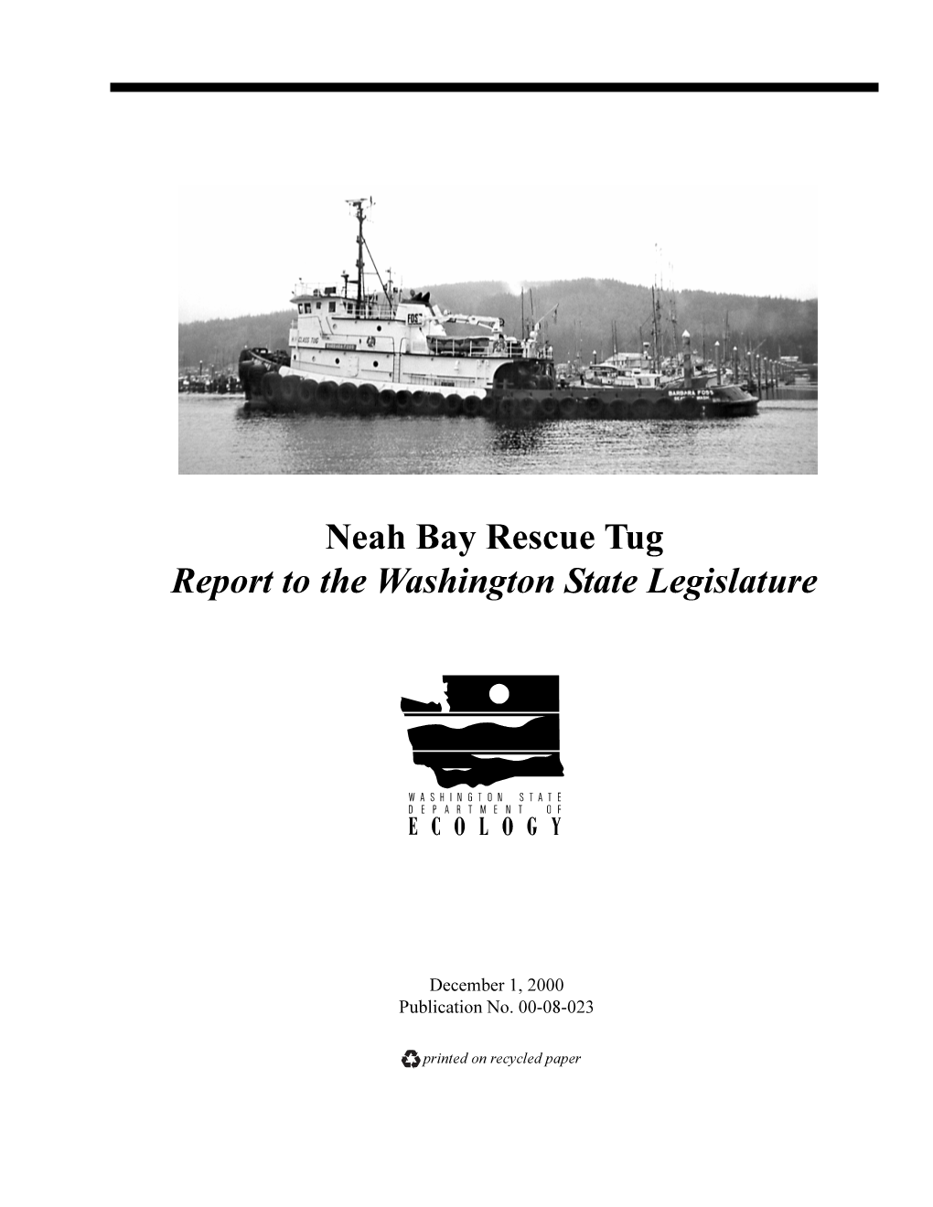 Neah Bay Rescue Tug Report to the Washington State Legislature