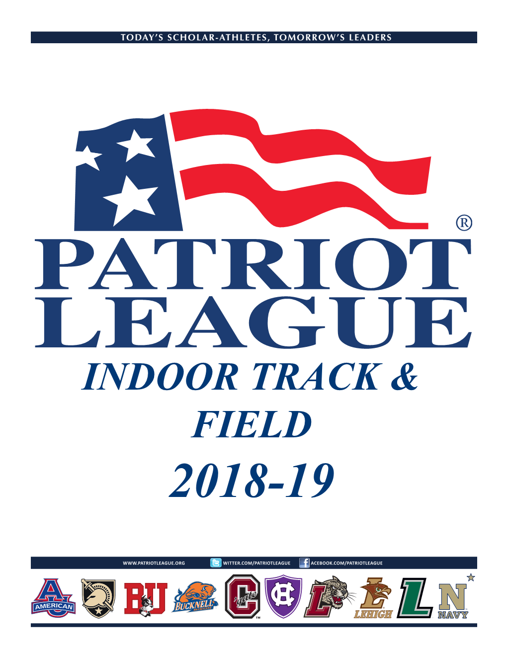 PATRIOT LEAGUE INDOOR TRACK & FIELD RECORD BOOK Men’S Indoor Track and Field All-Time Year-By-Year Results