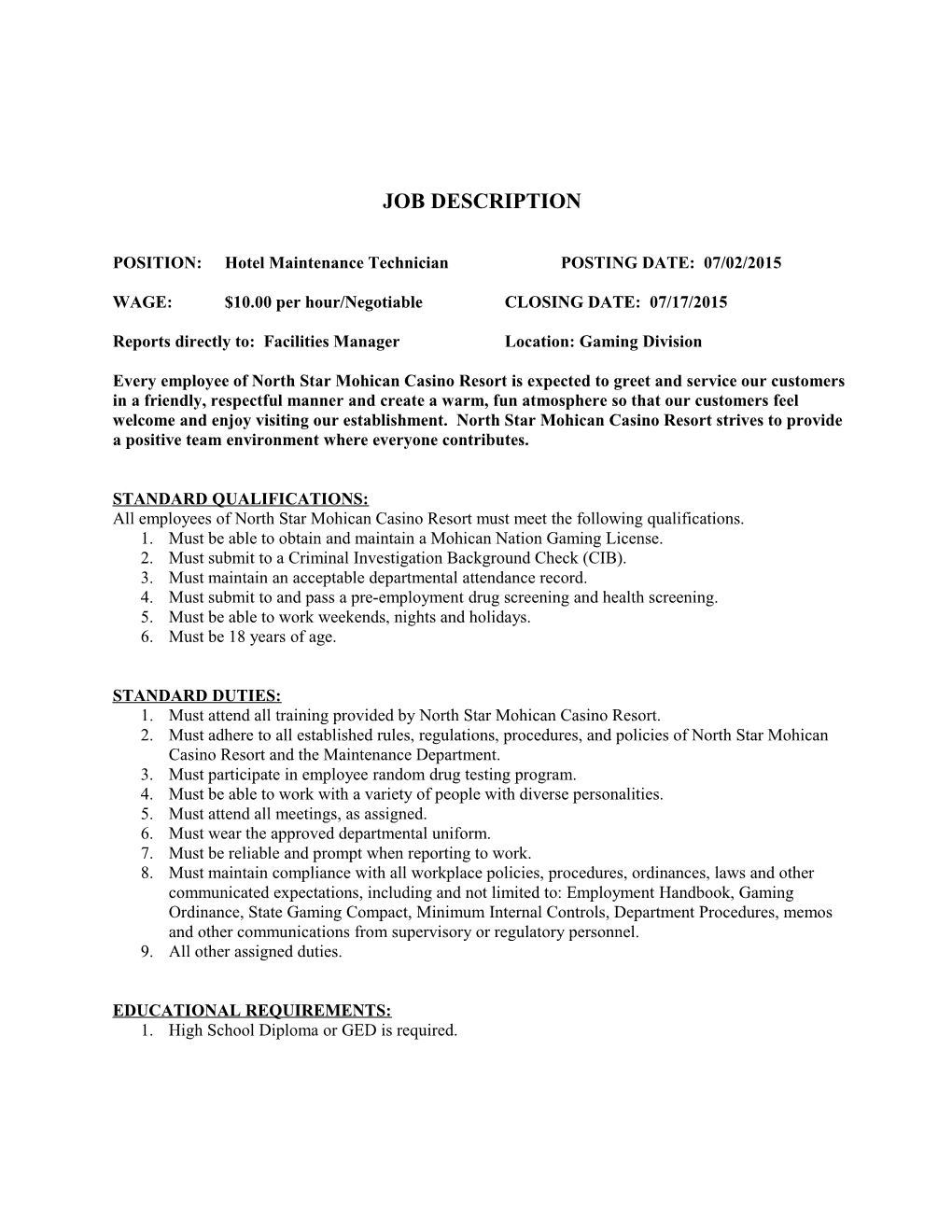 POSITION: Hotel Maintenance Technician POSTING DATE: 07/02/2015