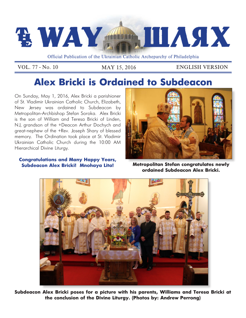 Alex Bricki Is Ordained to Subdeacon