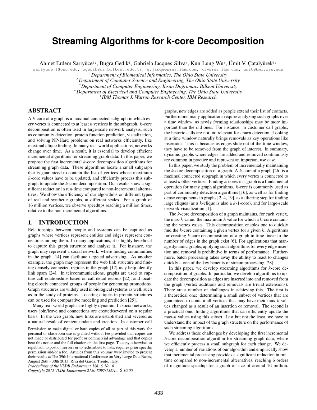 Streaming Algorithms for K-Core Decomposition