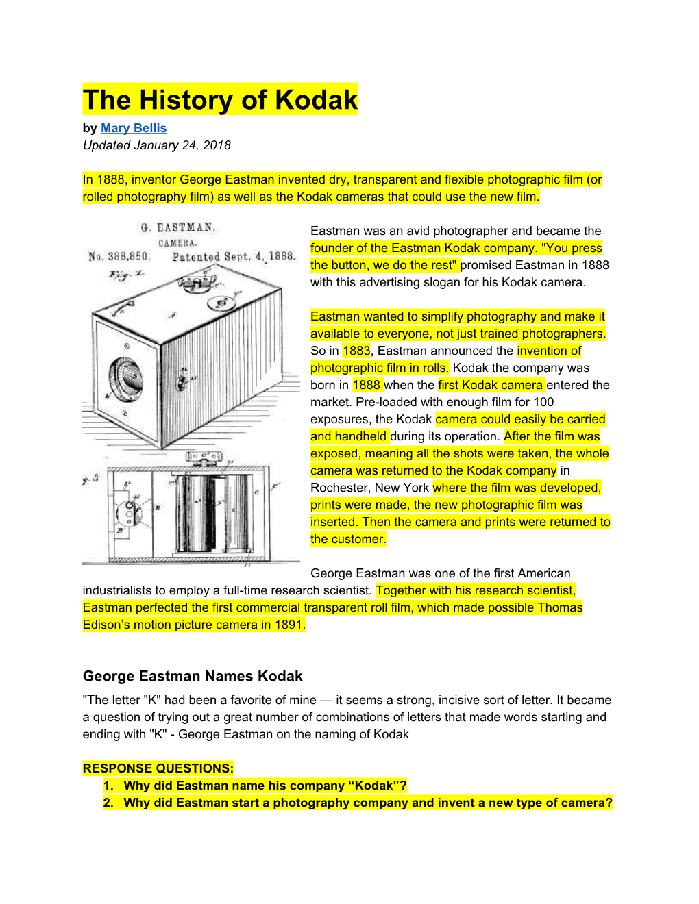 The History of Kodak by Mary Bellis ​ ​ Updated January 24, 2018