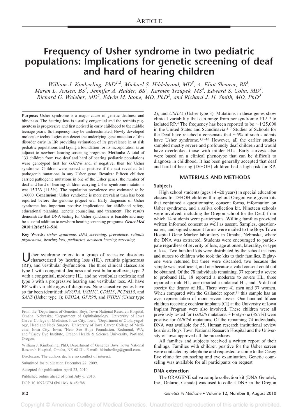 Frequency of Usher Syndrome in Two Pediatric Populations: Implications for Genetic Screening of Deaf and Hard of Hearing Children William J