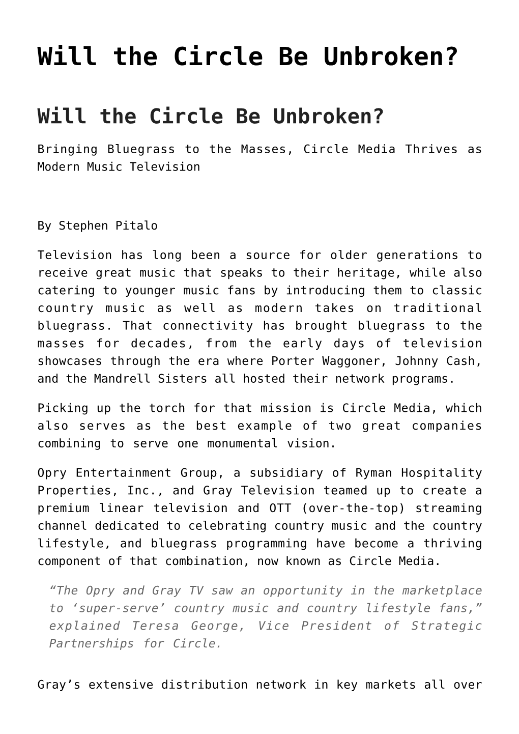 Will the Circle Be Unbroken?