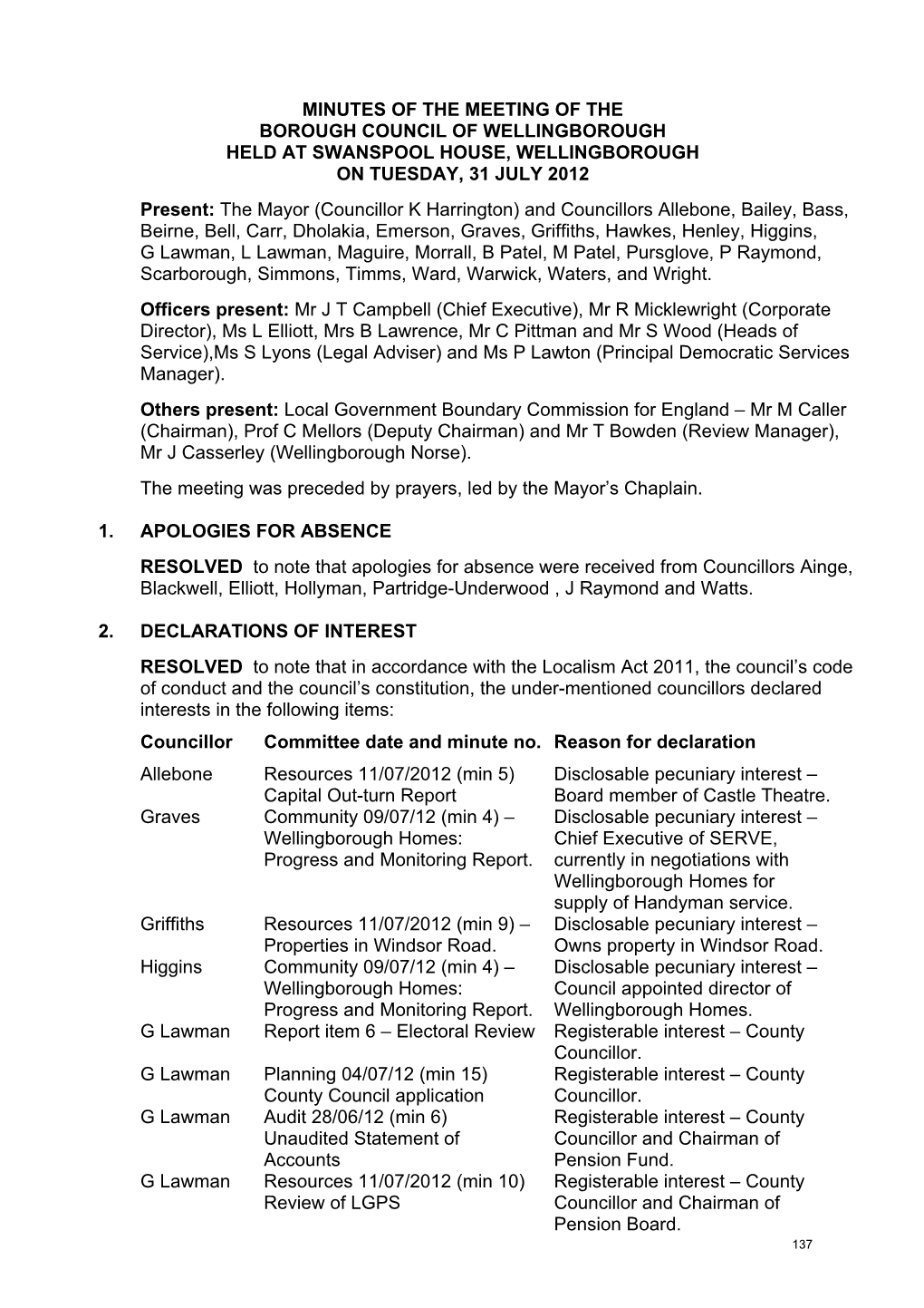 Minutes of the Meeting of the Borough Council of Wellingborough Held at Swanspool House, Wellingborough on Tuesday, 31 July 2012