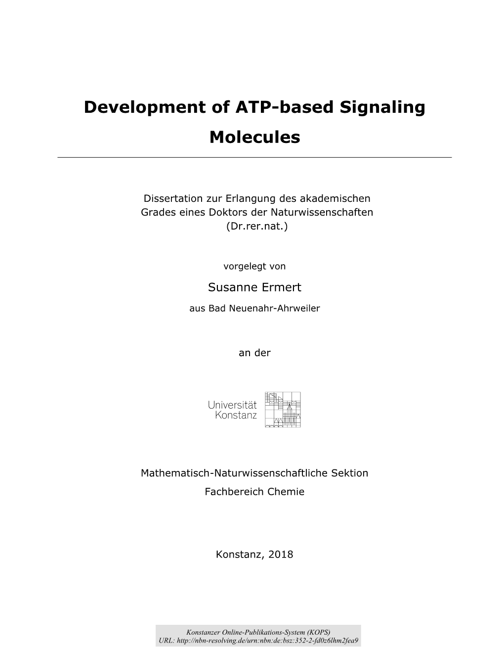 Development of ATP-Based Signaling Molecules