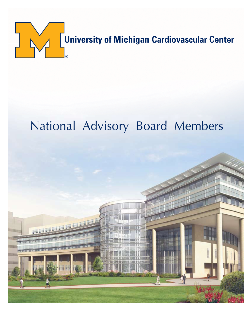 National Advisory Board Members University of Michigan Cardiovascular Center 2005 National Advisory Board