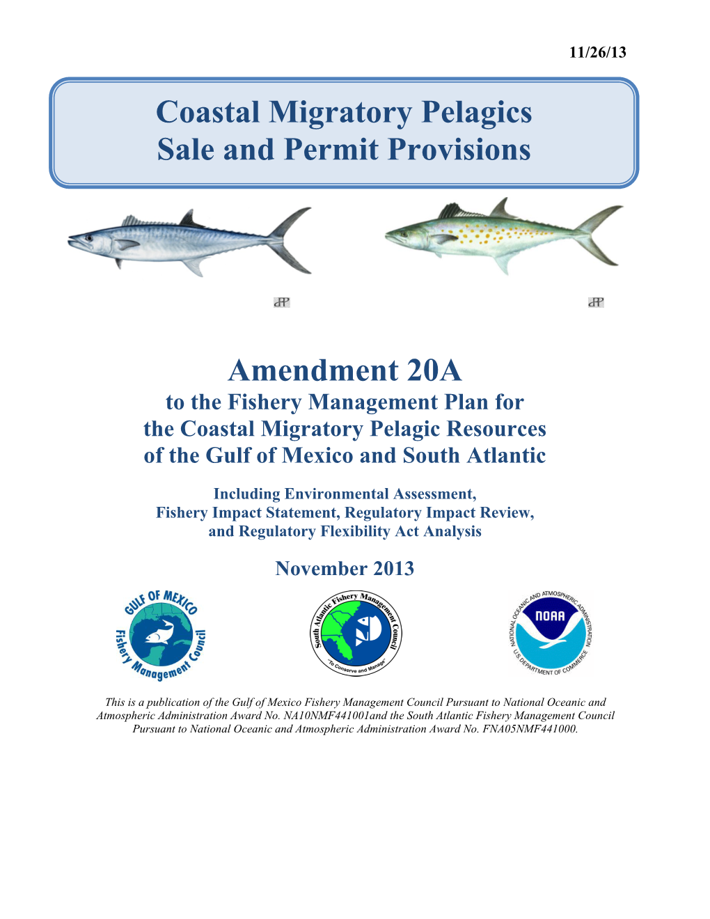 Amendment 20A Coastal Migratory Pelagics Sale and Permit Provisions