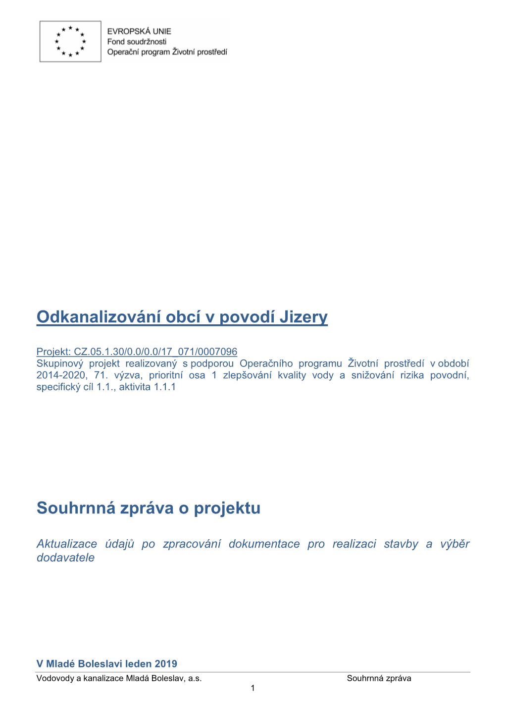 Odkanalizování Obcí V Povodí Jizery Souhrnná Zpráva O Projektu