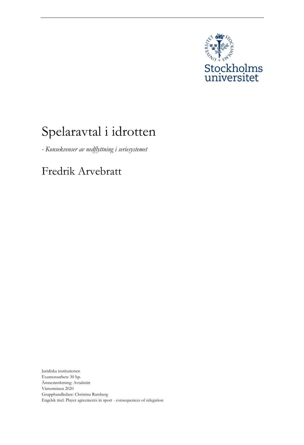 Spelaravtal I Idrotten - Konsekvenser Av Nedflyttning I Seriesystemet