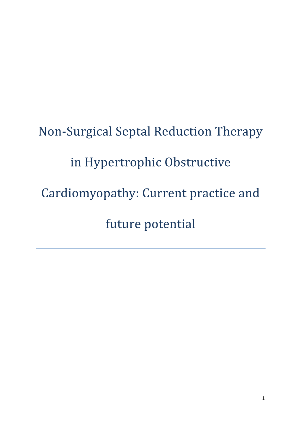 Non-Surgical Septal Reduction Therapy in Hypertrophic Obstructive Cardiomyopathy