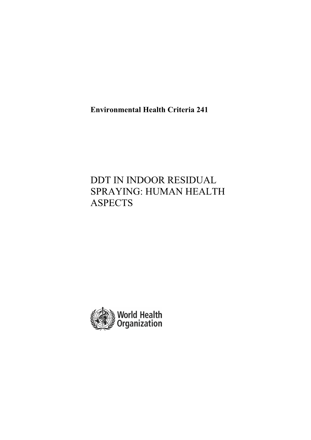 Ddt in Indoor Residual Spraying: Human Health Aspects