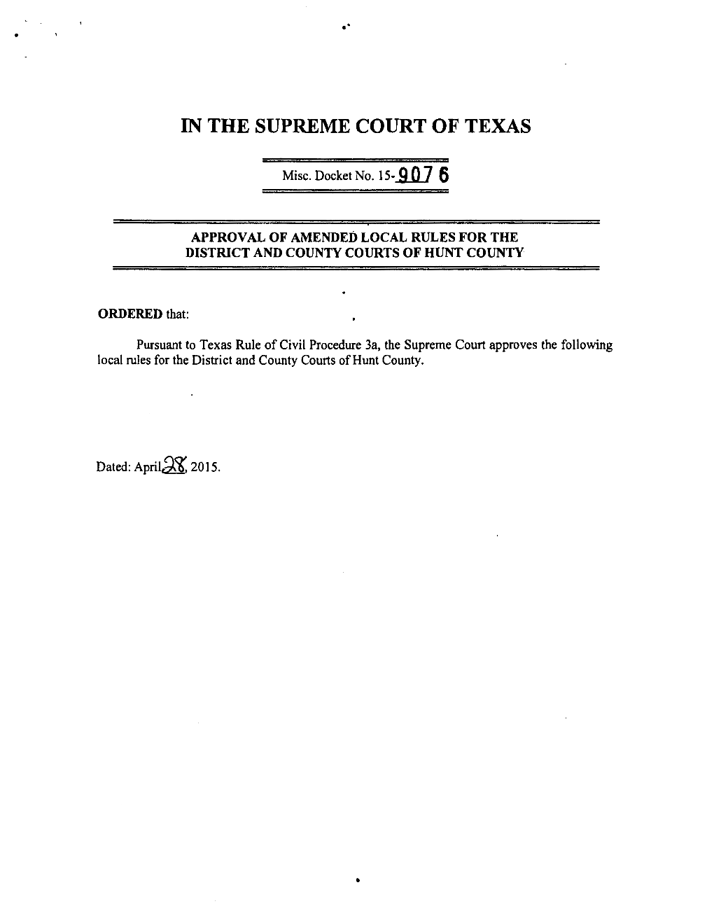 Local Rules for the District and Coun1y Courts of Hunt County