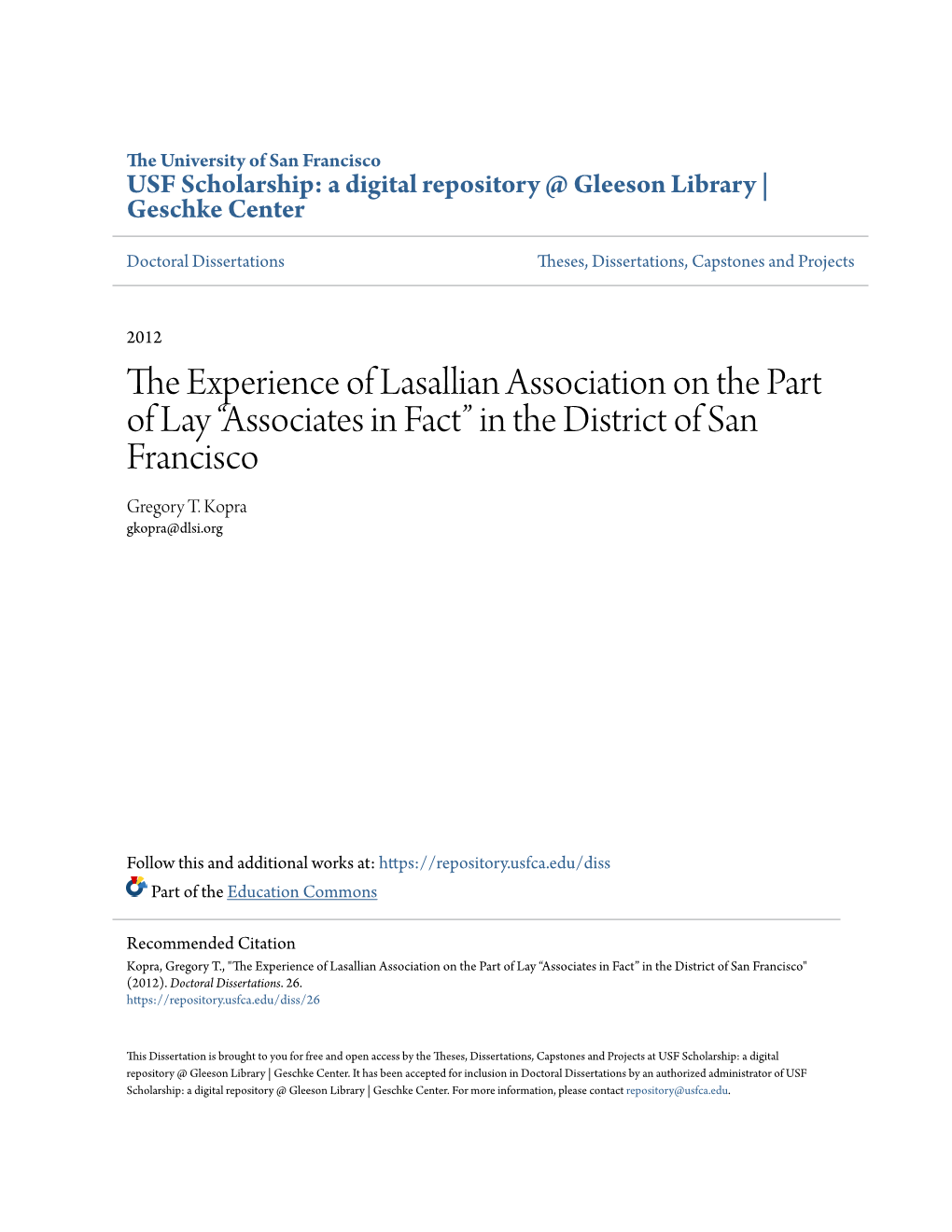 The Experience of Lasallian Association on the Part of Lay “Associates in Fact” in the District of San Francisco Gregory T