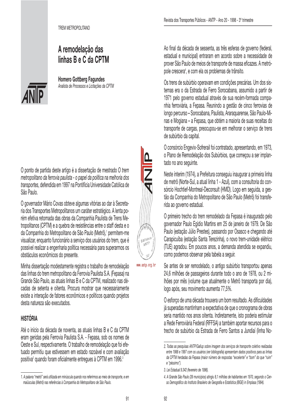 A Remodelação Das Linhas B E C Da CPTM Revista Dos Transportes Públicos - ANTP - Ano 20 - 1998 - 3º Trimestre