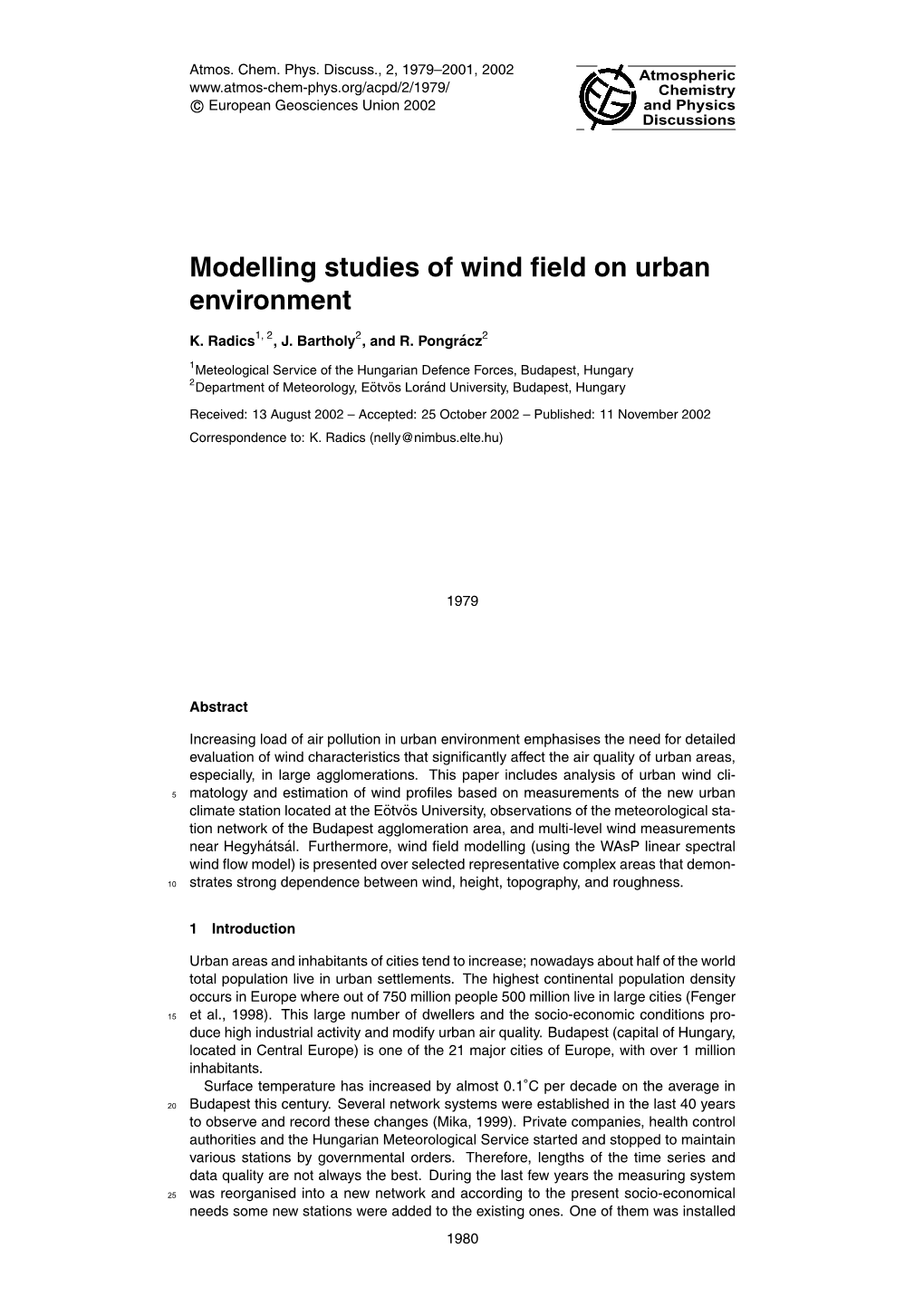 Modelling Studies of Wind Field on Urban Environment