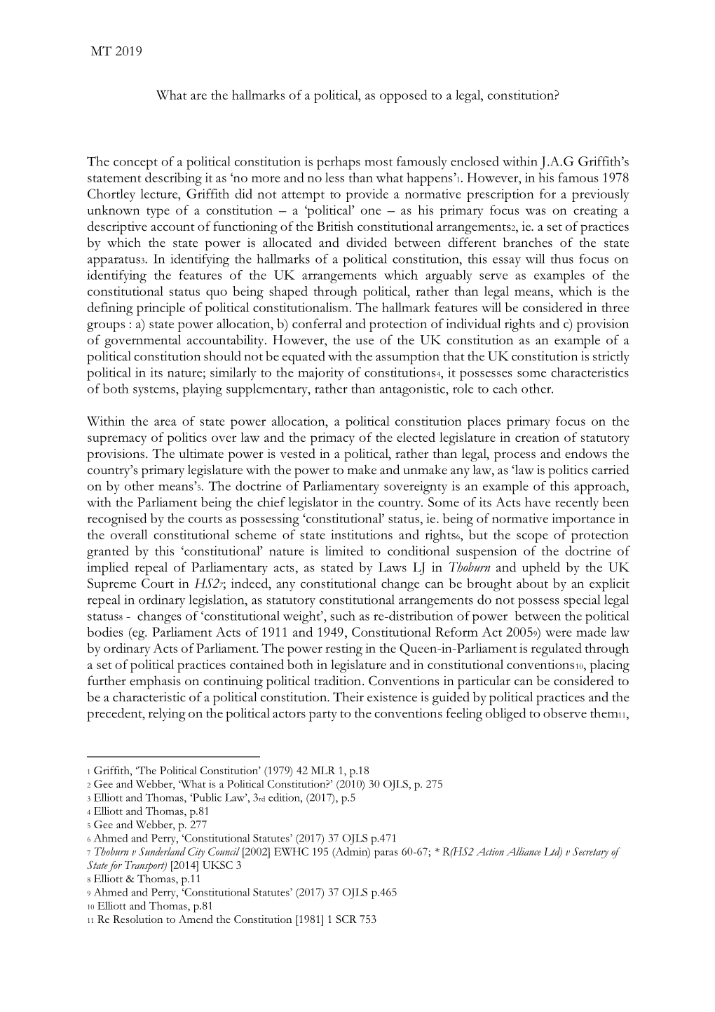The Concept of a Political Constitution Is Perhaps Most Famously Enclosed Within J.A.G Griffith’S Statement Describing It As ‘No More and No Less Than What Happens’1
