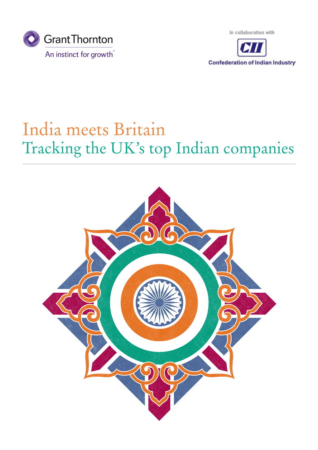 India Meets Britain Tracking the UK’S Top Indian Companies India Meets Britain: Tracking the UK’S Top Indian Companies