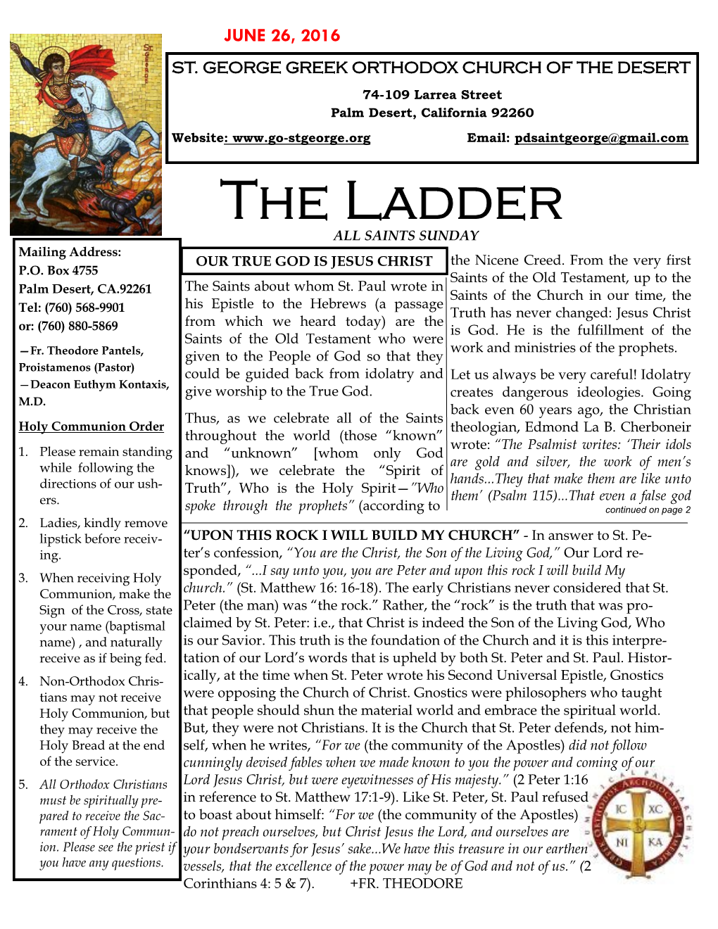 The Ladder ALL SAINTS SUNDAY Mailing Address: OUR TRUE GOD IS JESUS CHRIST the Nicene Creed