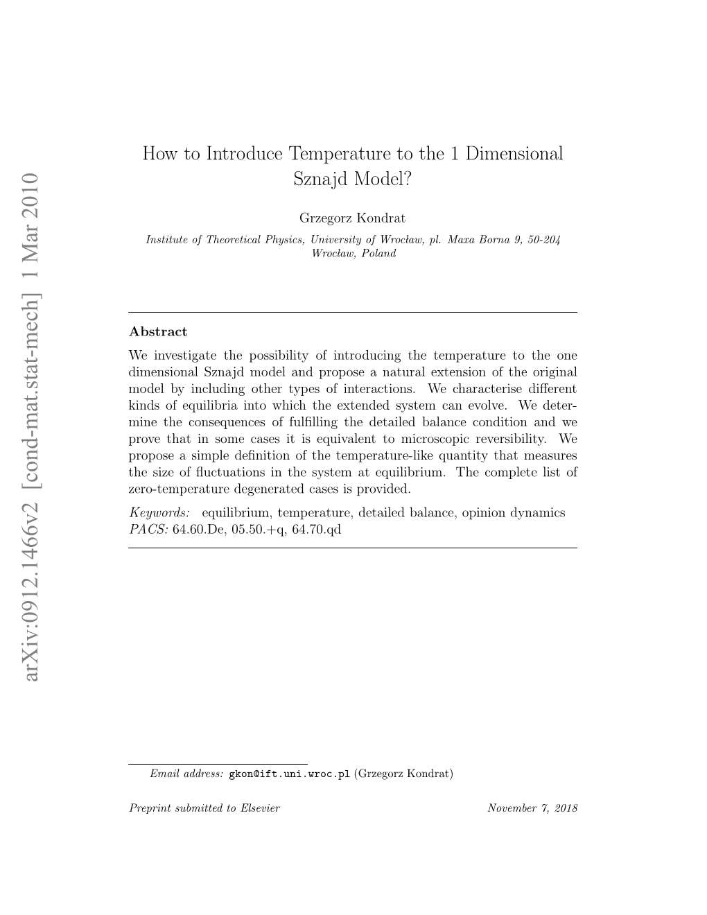 How to Introduce Temperature to the 1 Dimensional Sznajd Model