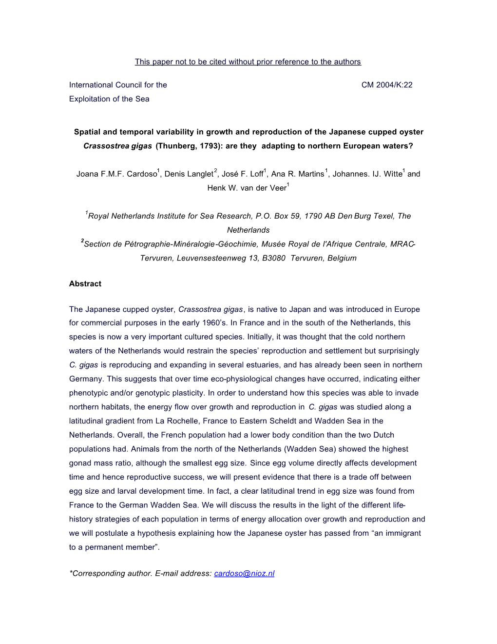 Łspatial and Temporal Variability in Growth and Reproduction of the Japanese Cupped Oyster Crassostrea Gigas (Thunberg, 1793)