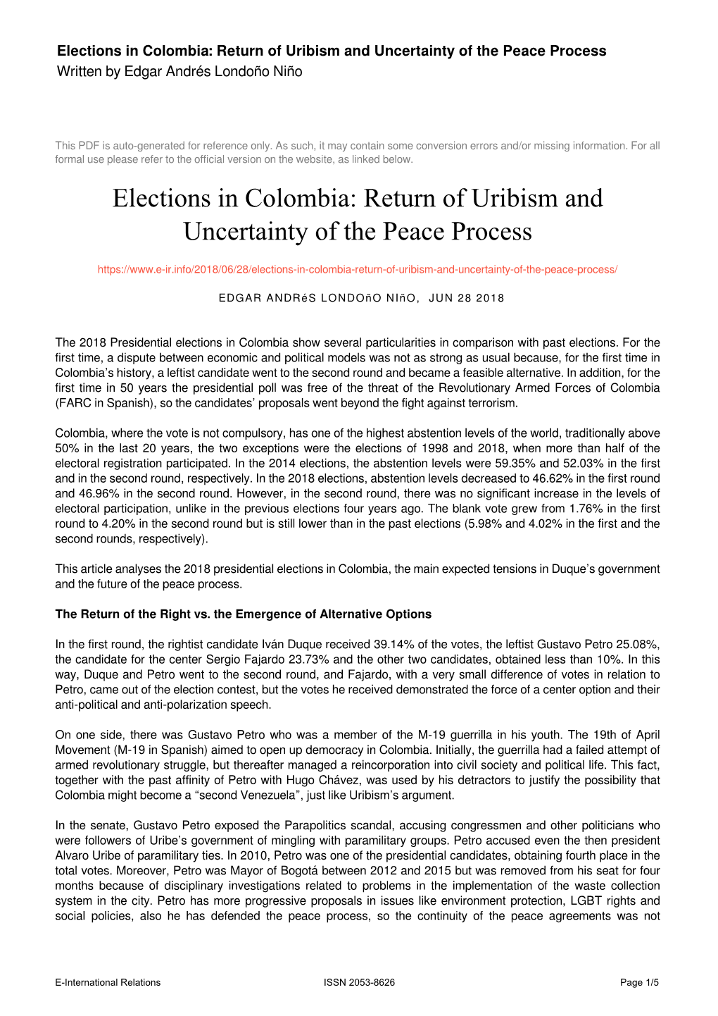 Elections in Colombia: Return of Uribism and Uncertainty of the Peace Process Written by Edgar Andrés Londoño Niño