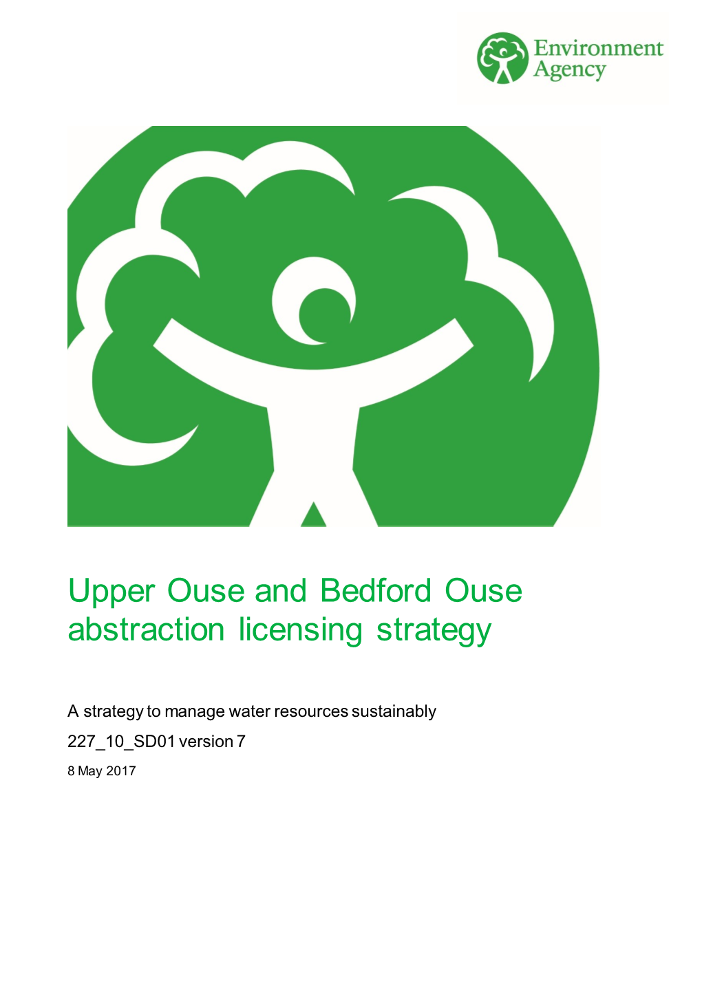 Upper Ouse and Bedford Ouse Abstraction Licensing Strategy