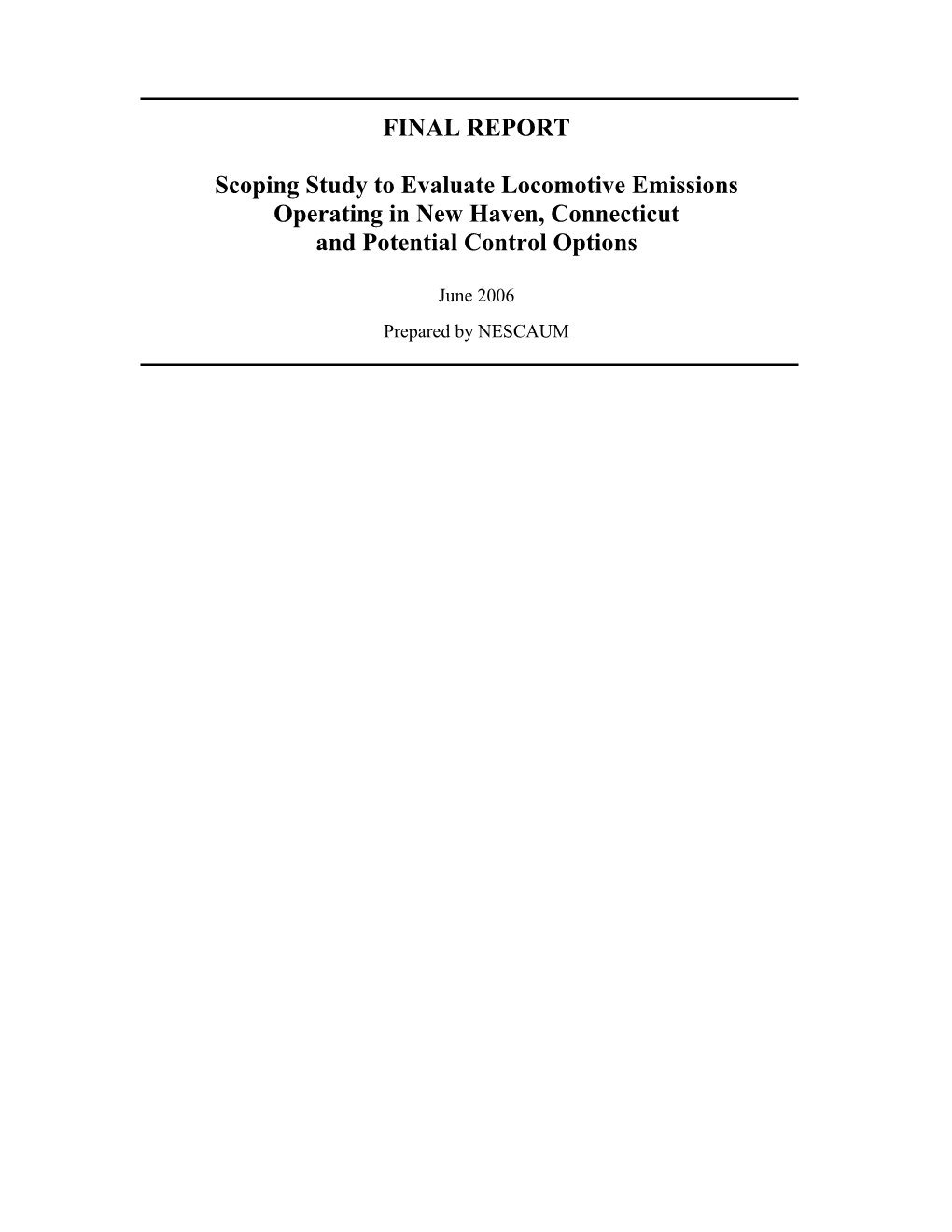 Scoping Study to Evaluate Locomotive Emissions Operating in New Haven, Connecticut and Potential Control Options