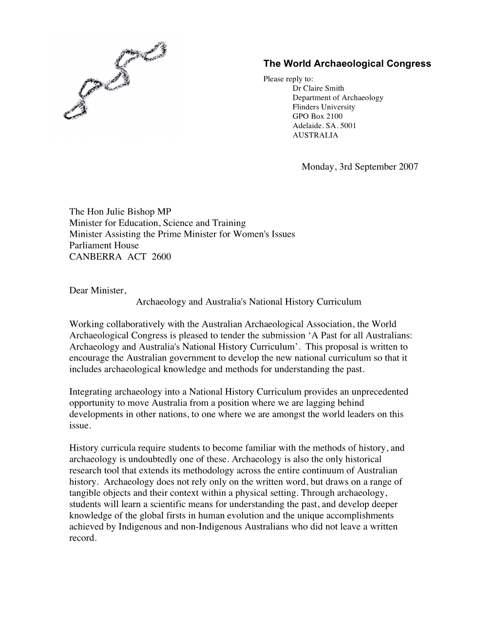 The World Archaeological Congress Monday, 3Rd September 2007 the Hon Julie Bishop MP Minister for Education, Science and Trainin