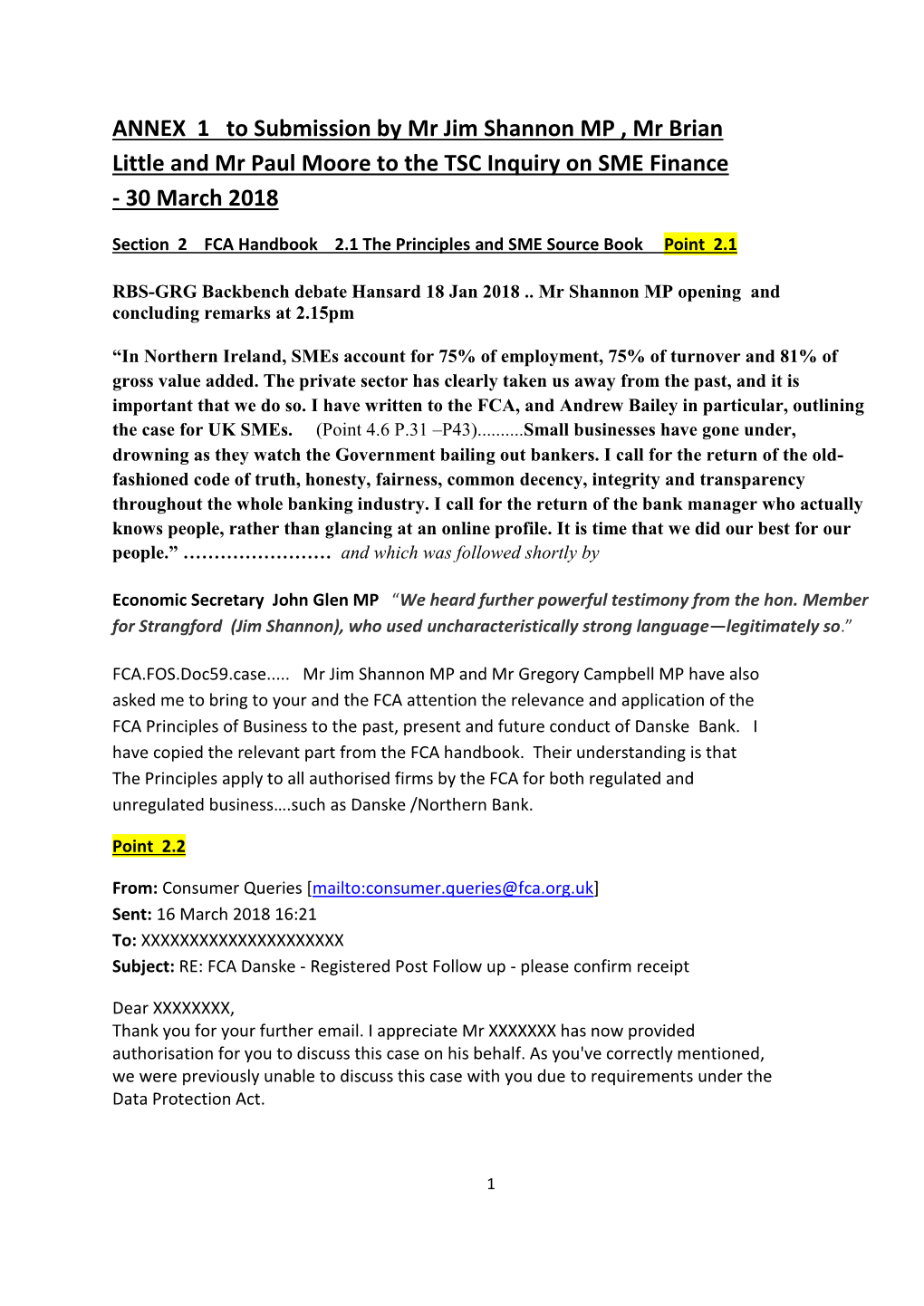 ANNEX 1 to Submission by Mr Jim Shannon MP , Mr Brian Little and Mr Paul Moore to the TSC Inquiry on SME Finance - 30 March 2018