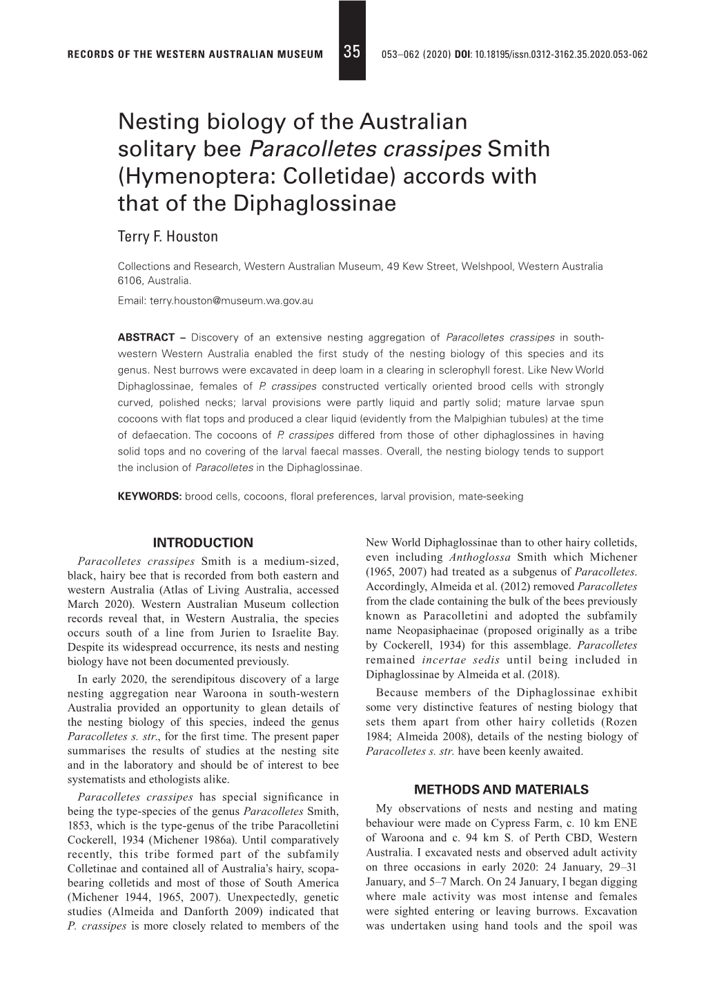 Nesting Biology of the Australian Solitary Bee Paracolletes Crassipes Smith (Hymenoptera: Colletidae) Accords with That of the Diphaglossinae Terry F