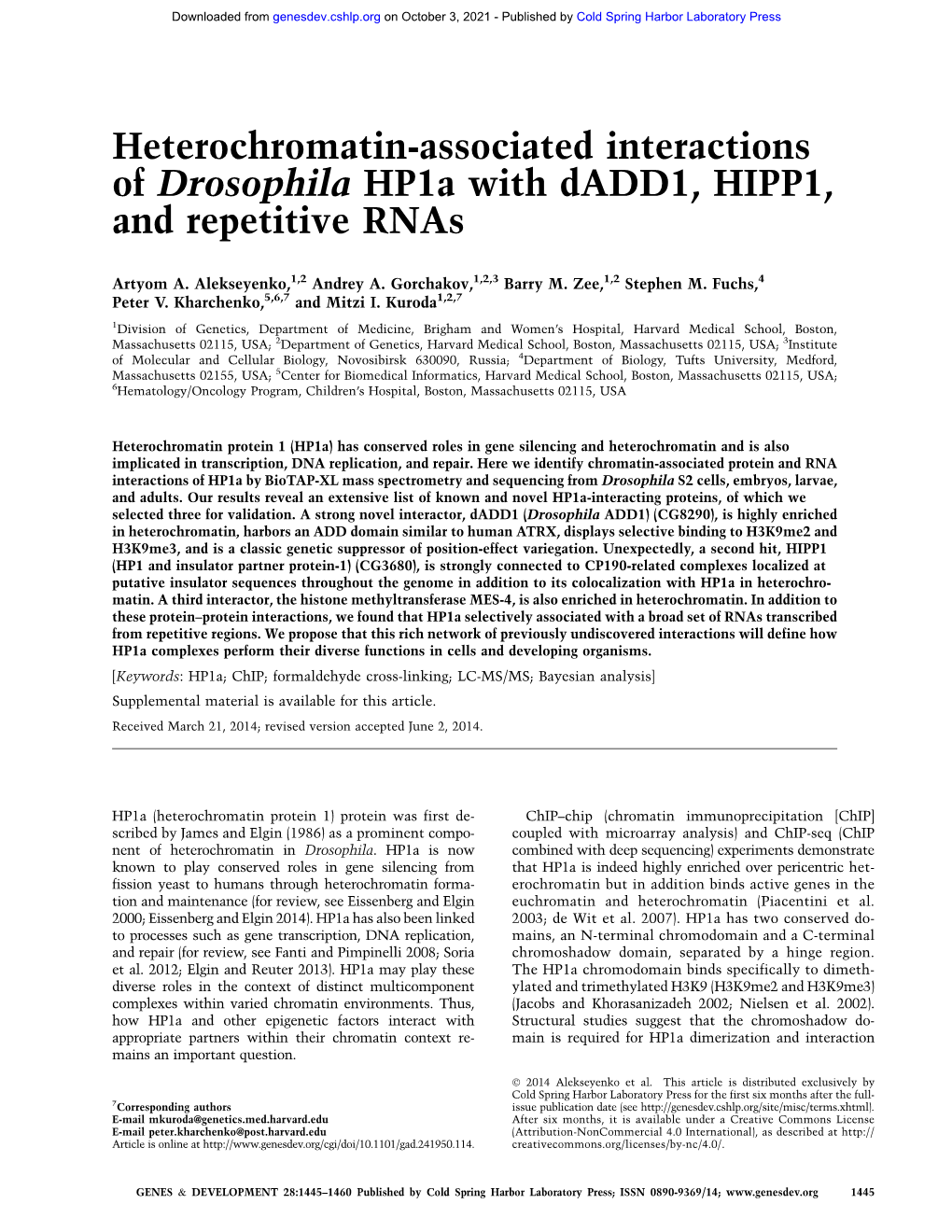 Heterochromatin-Associated Interactions of Drosophila Hp1a with Dadd1, HIPP1, and Repetitive Rnas