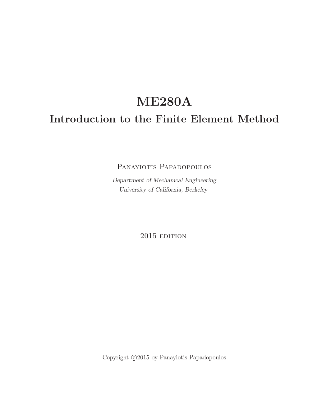 ME280A Introduction to the Finite Element Method