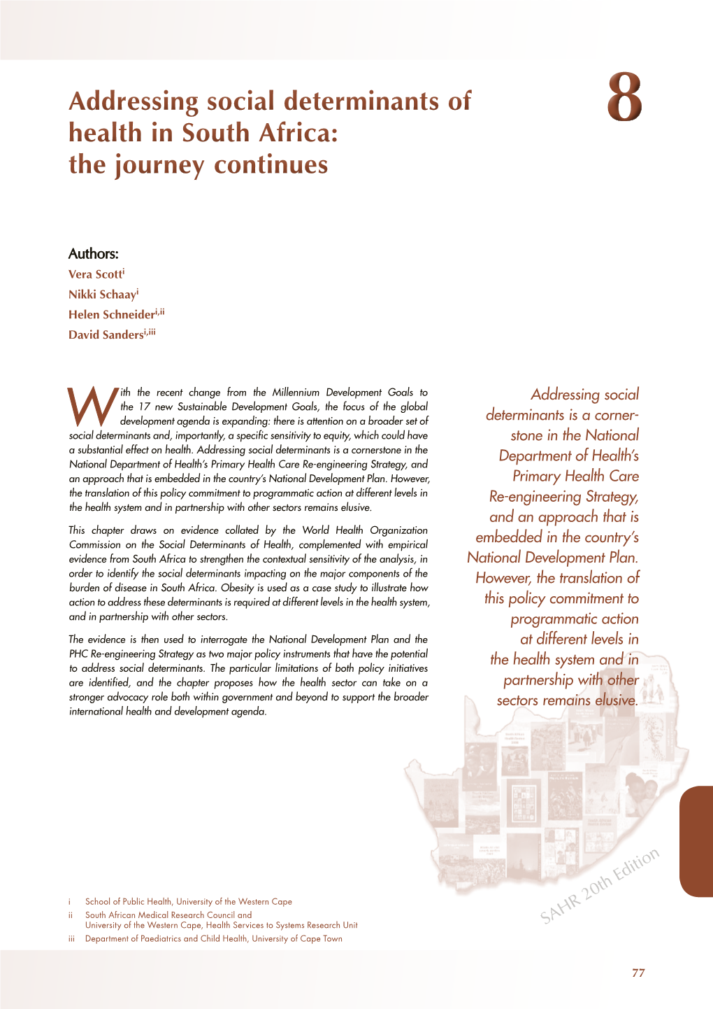 Addressing Social Determinants of Health in South Africa: 8 the Journey Continues