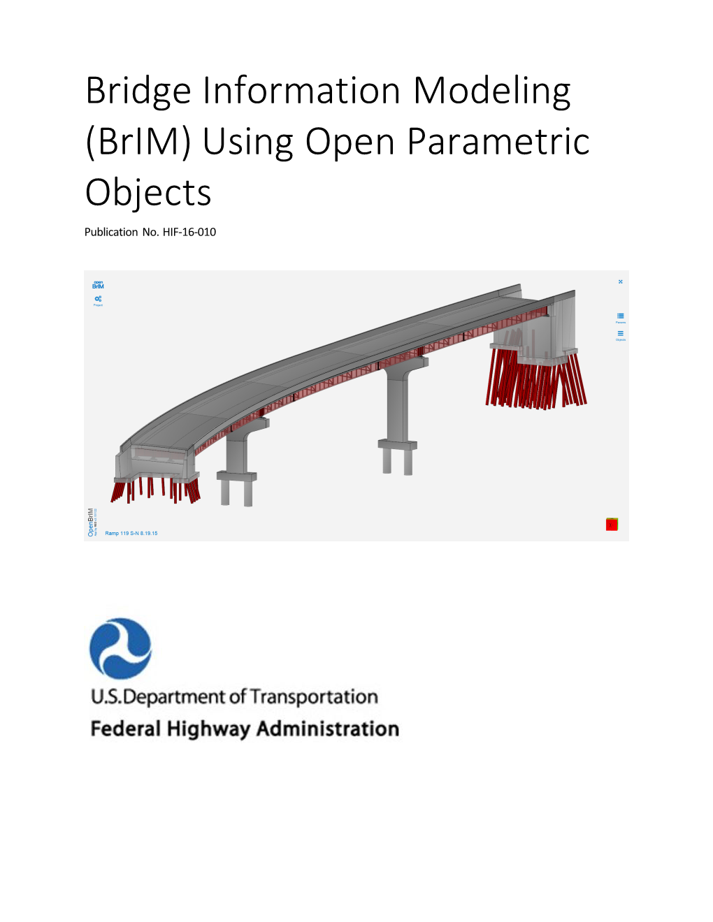 Bridge Information Modeling (Brim) Using Open Parametric Objects Publication No