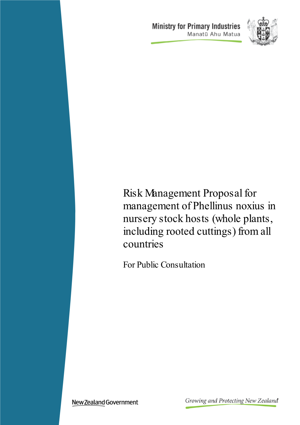 Risk Management Proposal for Management of Phellinus Noxius In