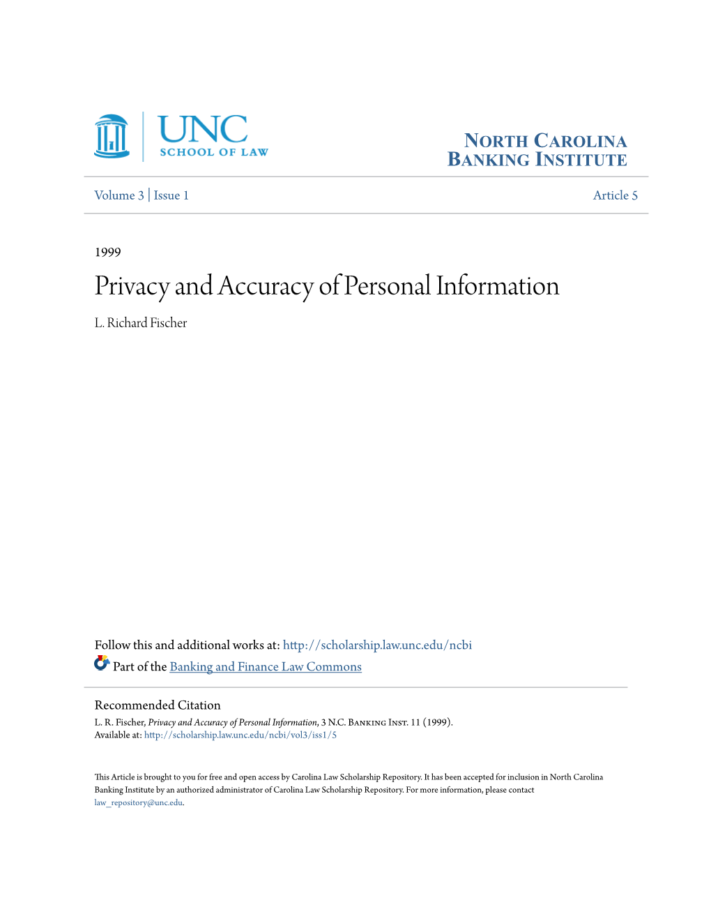 Privacy and Accuracy of Personal Information L