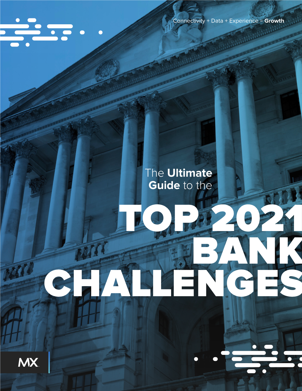 The Ultimate Guide to the TOP 2021 BANK CHALLENGES