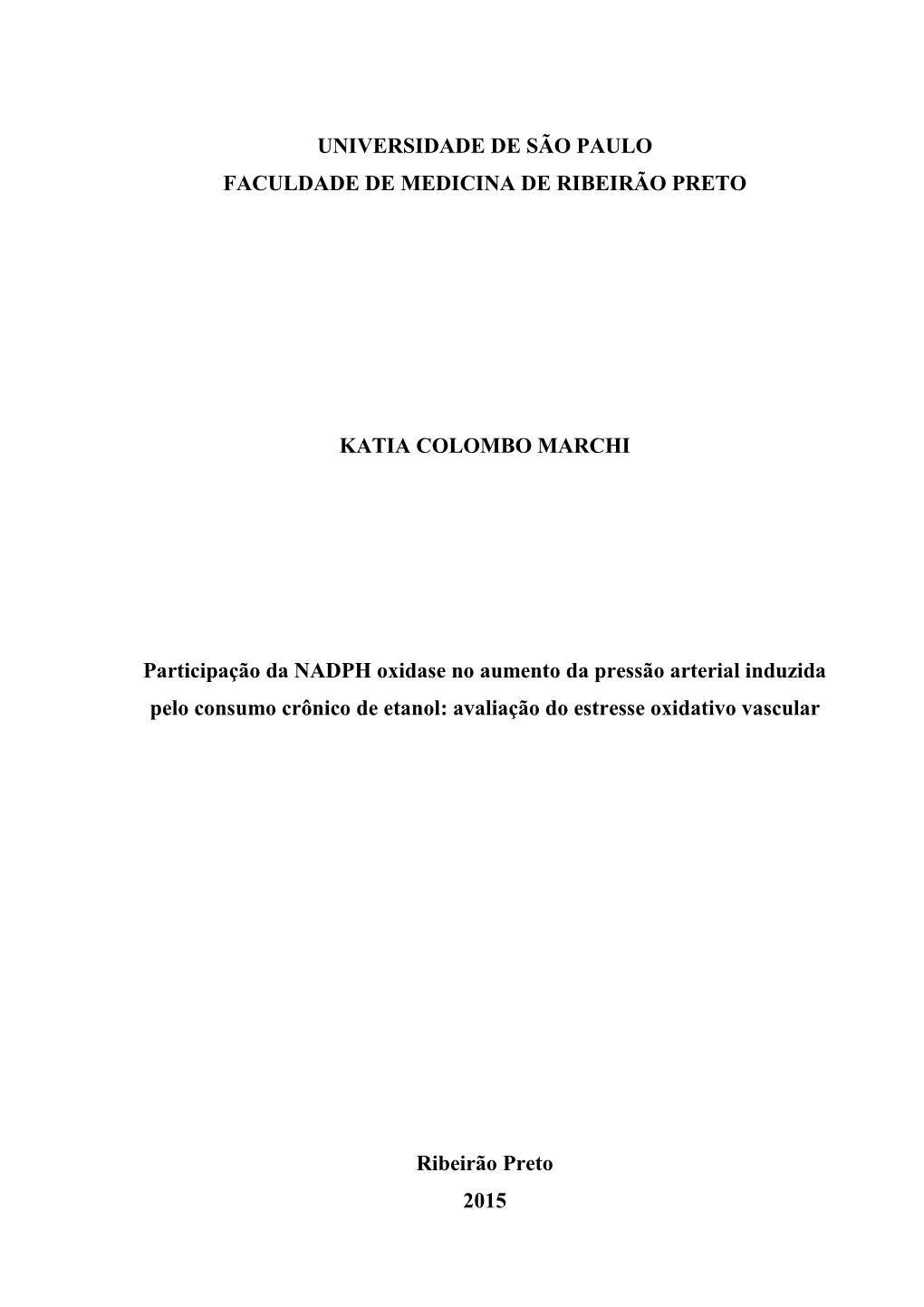 Universidade De São Paulo Faculdade De Medicina De Ribeirão Preto